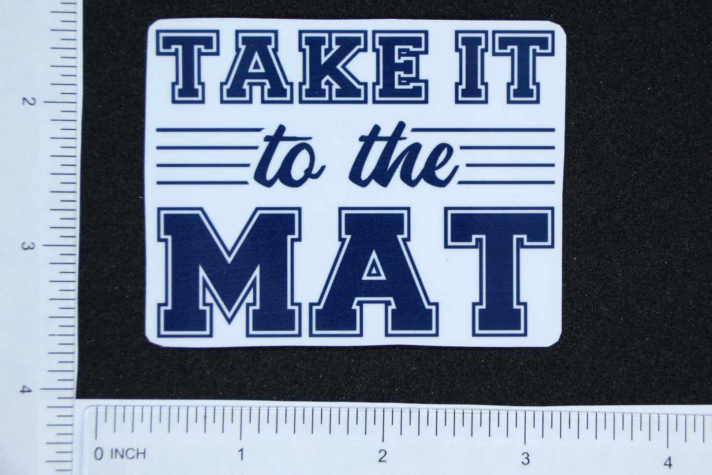 STICKER -- Wrestling -- "Take it to the Mat" Transparent Vinyl Sticker