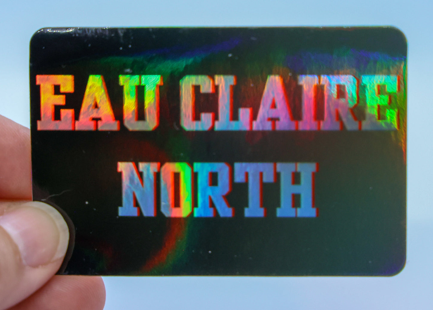 STICKER --Eau Claire North holographic vinyl