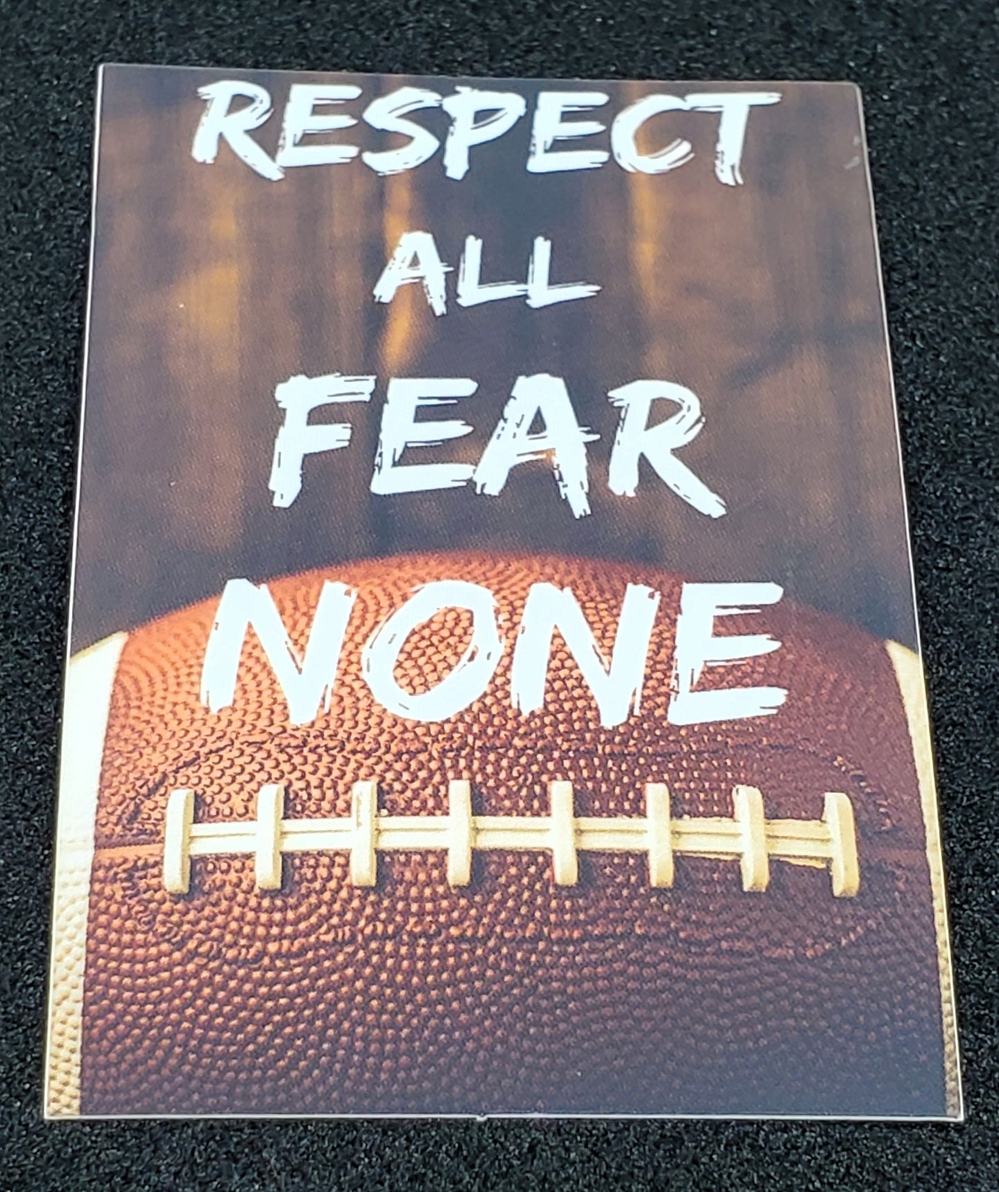 STICKER -- Football "Respect All Fear None" Vinyl Sticker